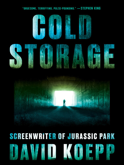 Title details for Cold Storage by David Koepp - Available